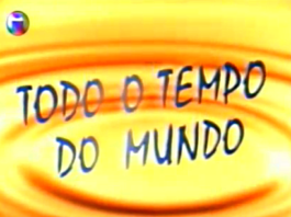 Novela - Todo o Tempo do Mundo