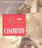 Preparação do casamento