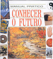 Manual prático conhecer o futuro