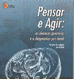 As doenças genéticas e o diagnóstico pré-natal