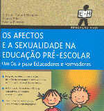 Os Afectos e a Sexualidade na Educação Pré-Escolar