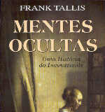 Mentes Ocultas- uma história do inconsciente