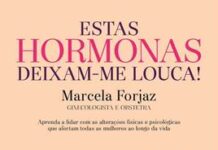 Estas hormonas deixam-me louca!