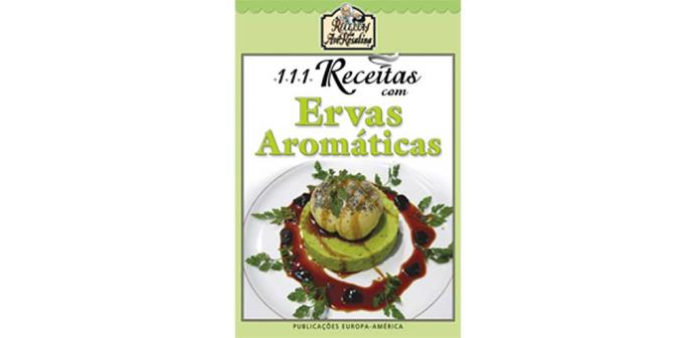 111 Receitas com Ervas Aromáticas