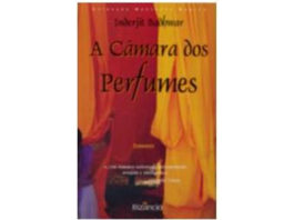 A câmara dos perfumes de Inderjit Badhwar