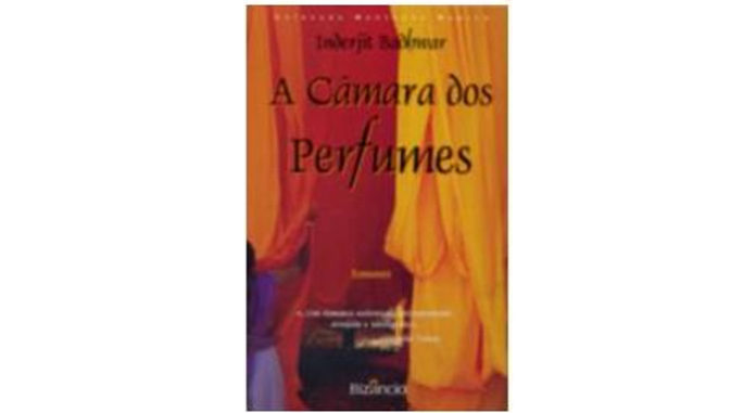 A câmara dos perfumes de Inderjit Badhwar