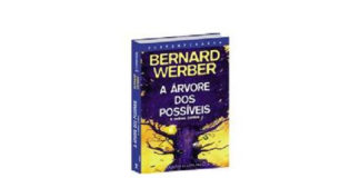 A árvore dos possíveis de Bernard Werber