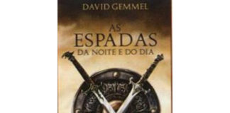 As espadas da noite e do dia de David Gemmell