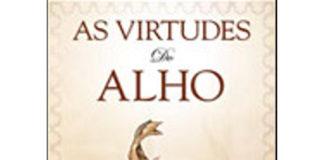 As virtudes do alho de Geneviéve Pelletier