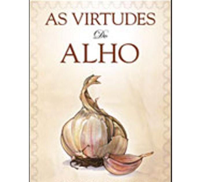 As virtudes do alho de Geneviéve Pelletier