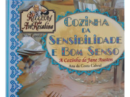Cozinha da sensibilidade e do bom senso de  Ana da Costa Cabral