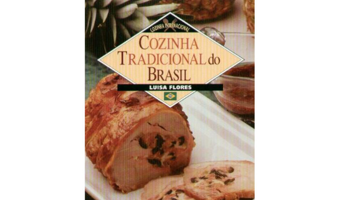 Cozinha tradicional do Brasil de Luisa Flores