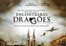 Encontrarás Dragões, um filme do realizador Roland Joffé