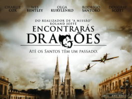 Encontrarás Dragões, um filme do realizador Roland Joffé