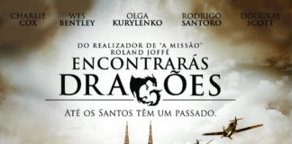 Encontrarás Dragões, um filme do realizador Roland Joffé