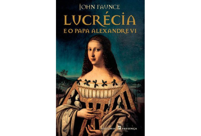 Lucrécia e o Papa Alexandre VI de John Faunce