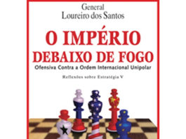 O Império debaixo de fogo de General Loureiro Dos Santos