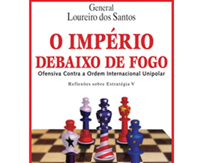 O Império debaixo de fogo de General Loureiro Dos Santos