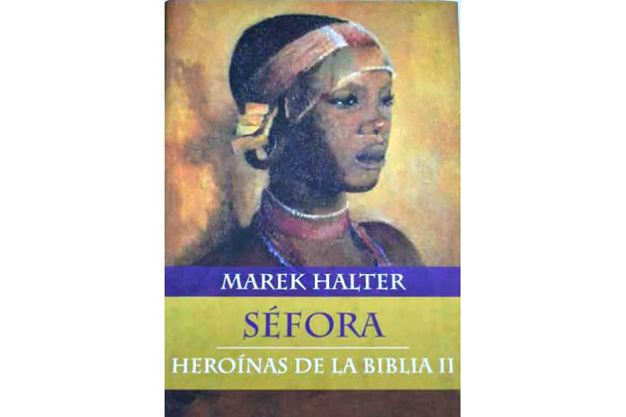 Séfora, a encarnação da inteligência e do amor de Marek Halter