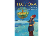 Teodora e os anéis lendários de Luísa Fortes da Cunha