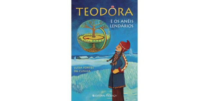 Teodora e os anéis lendários de Luísa Fortes da Cunha