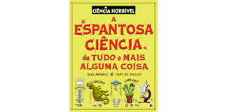 A Espantosa Ciência de Tudo e Mais Alguma Coisa