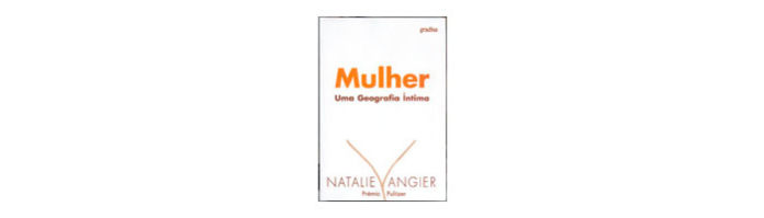 Mulher - Uma Geografia Íntima