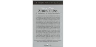 Zeros e Uns- As Mulheres e as Novas Tecnologias