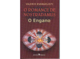 O Romance de Nostradamus – O Engano