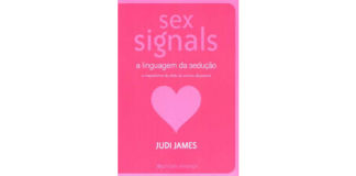 Sex Signals – A Linguagem da Sedução