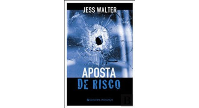 Aposta de risco de Jess Walter