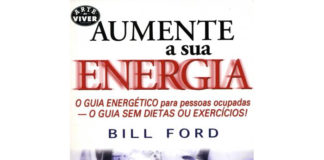 Aumente a sua Energia de Bill Ford
