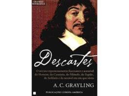 Descartes, uma biografia escrita por A. C. Grayling