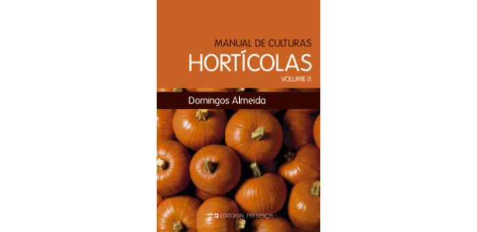 Manual de Culturas Hortícolas II de Domingos Almeida 