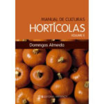 Manual de Culturas Hortícolas II de Domingos Almeida 