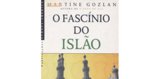 O Fascínio do Islão de Martine Gozlan