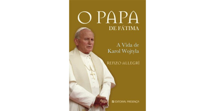 O Papa de Fátima - A Vida de Karol Wojtyla de Renzo Allegri