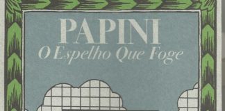 O espelho que foge de Papini