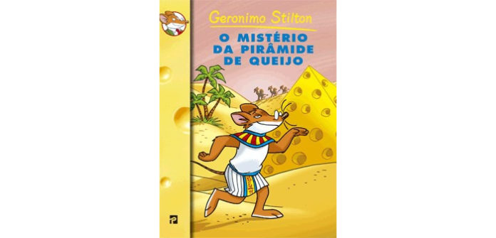 O mistério da pirâmide de queijo de Geronimo Stilton