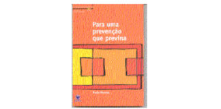 Para uma Prevenção que Previna