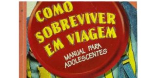 Como Sobreviver em Viagem - Manual Para Adolescentes
