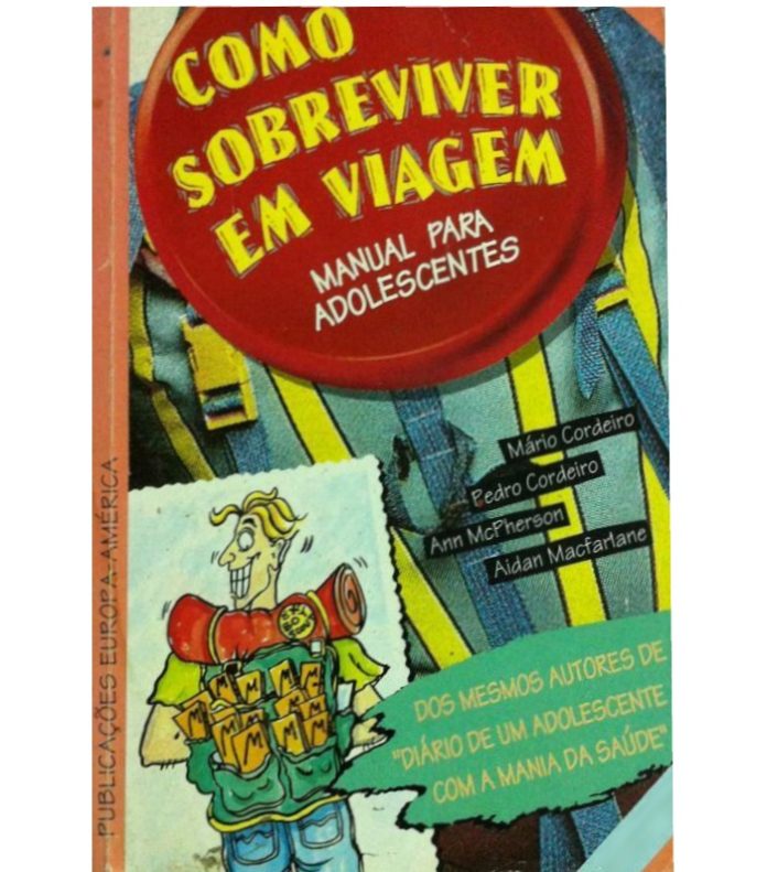 Como Sobreviver em Viagem - Manual Para Adolescentes