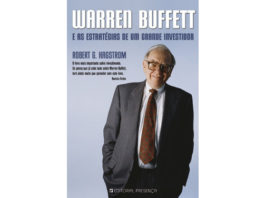 Warren Buffett e as estratégias de um grande investidor