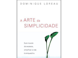 A arte da simplicidade de Dominique Loreau
