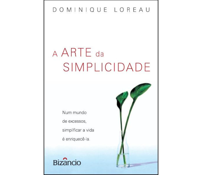 A arte da simplicidade de Dominique Loreau