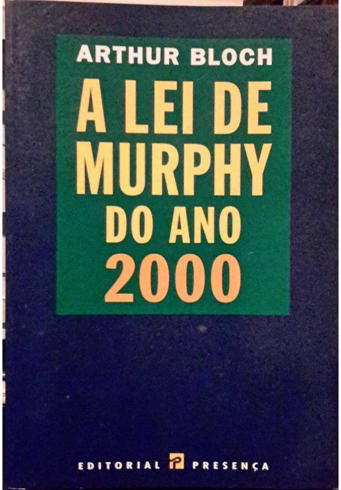 A lei de Murphy do ano 2000 de Arthur Bloch