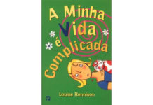 A minha vida é complicada de Louise Rennison