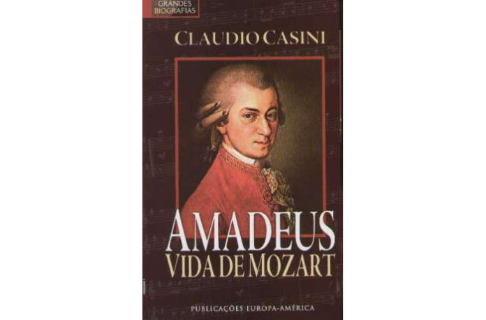 Amadeus - a vida de Mozart de Claudio Casini