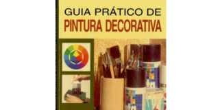 Guia prático de pintura decorativa