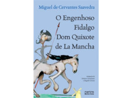 O engenhoso fidalgo Dom Quixote de la Mancha de Miguel De Cervantes
